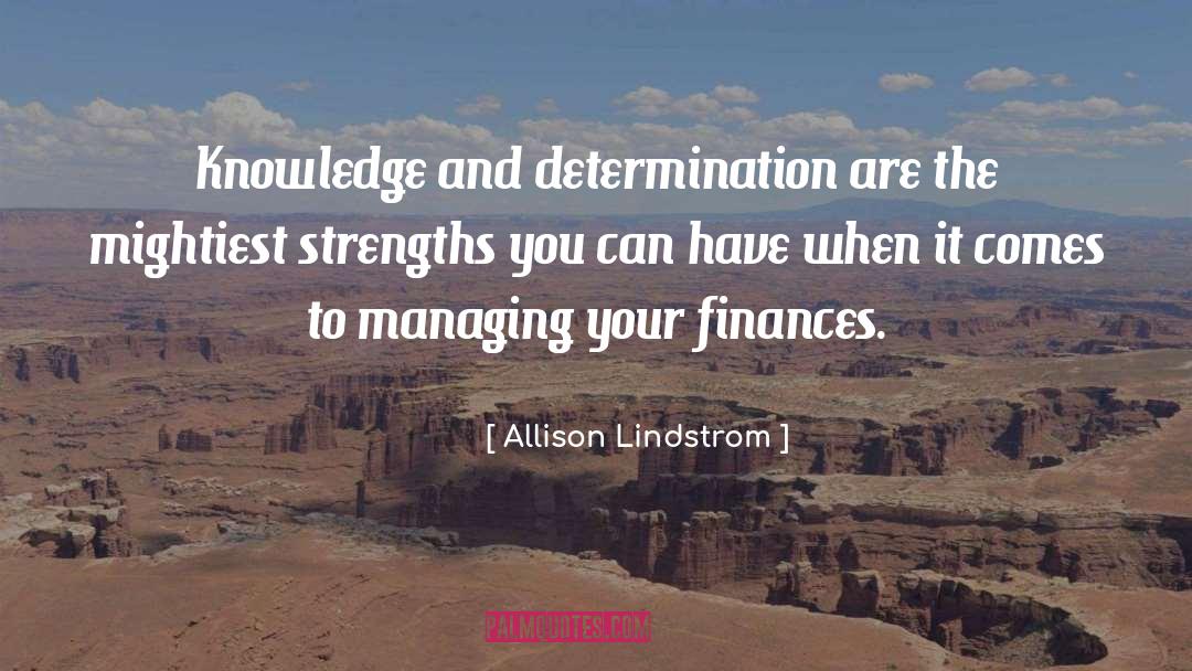 Hardwork And Determination quotes by Allison Lindstrom