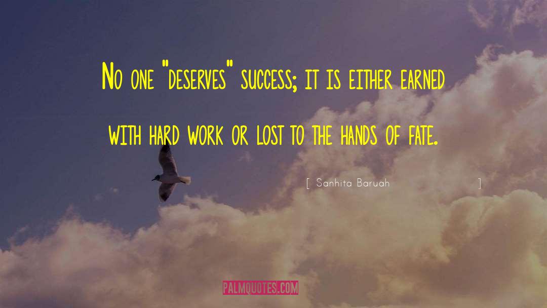 Hardwork quotes by Sanhita Baruah