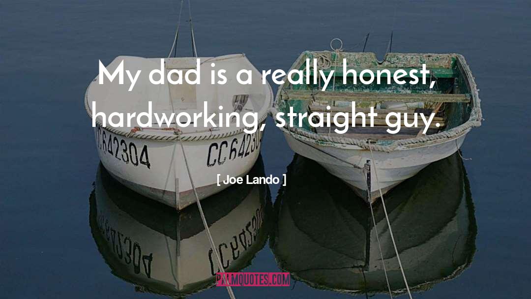 Hardworking quotes by Joe Lando