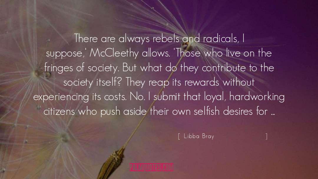 Hardworking quotes by Libba Bray