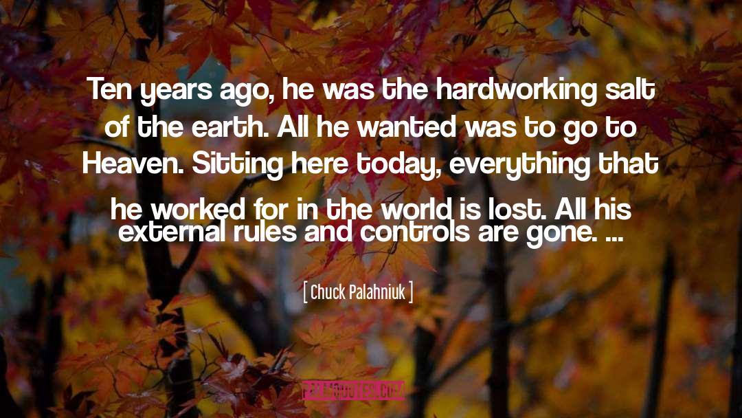 Hardworking quotes by Chuck Palahniuk