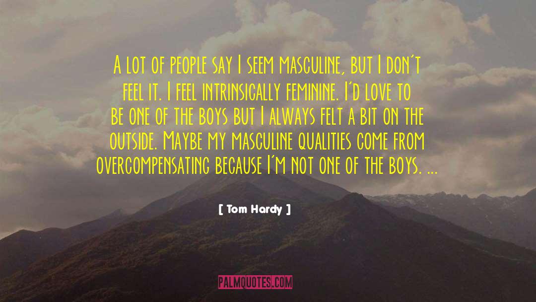 Hardy Pioneers quotes by Tom Hardy