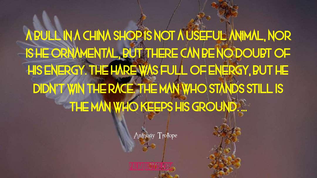 Hares quotes by Anthony Trollope