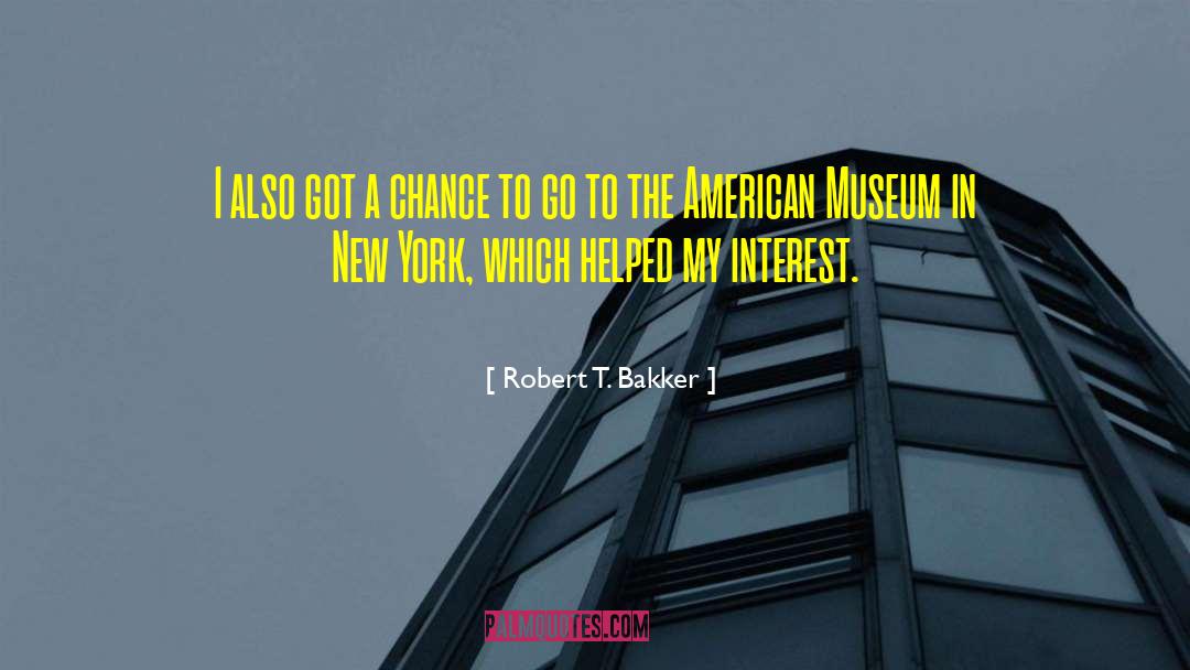 Harlem New York quotes by Robert T. Bakker