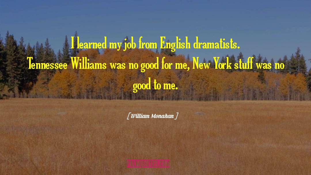 Harlem New York quotes by William Monahan