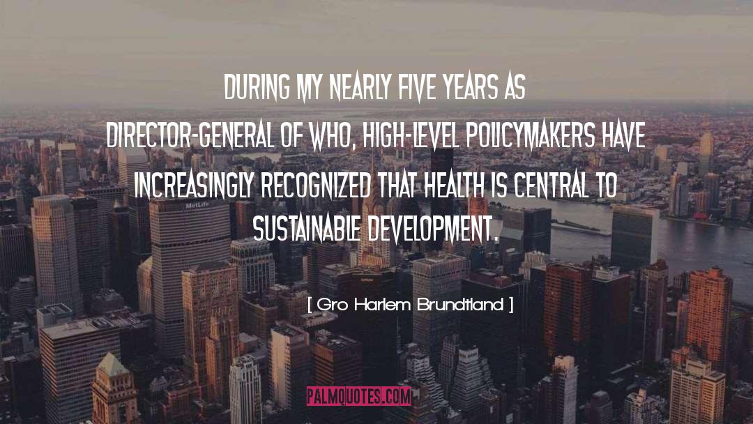 Harlem quotes by Gro Harlem Brundtland