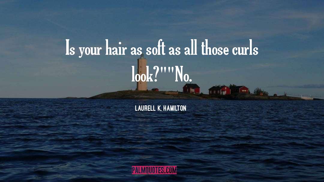 Harley quotes by Laurell K. Hamilton