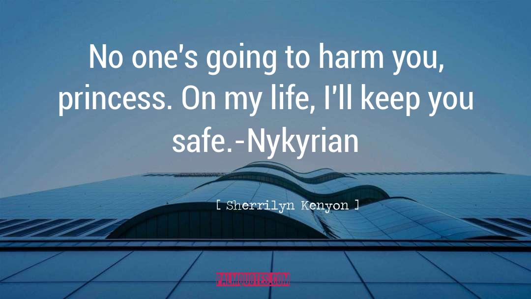 Harm quotes by Sherrilyn Kenyon