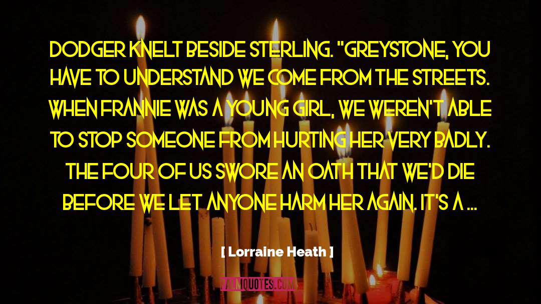 Harm Reduction quotes by Lorraine Heath