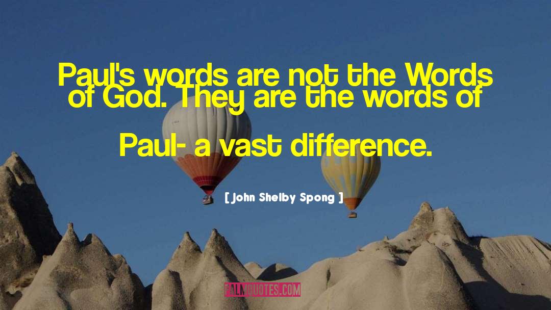 Harmful Words quotes by John Shelby Spong