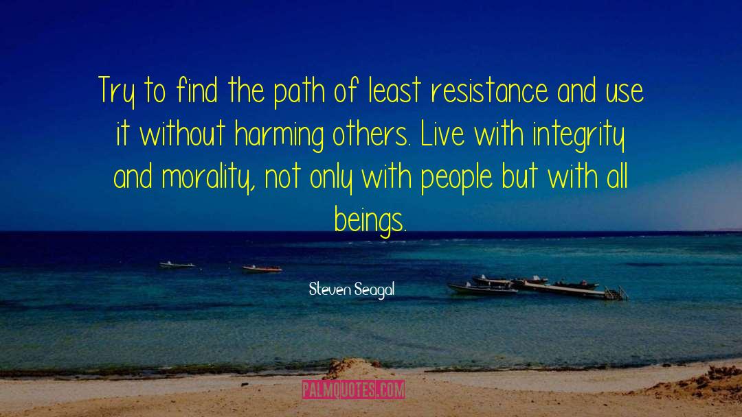 Harming Others quotes by Steven Seagal