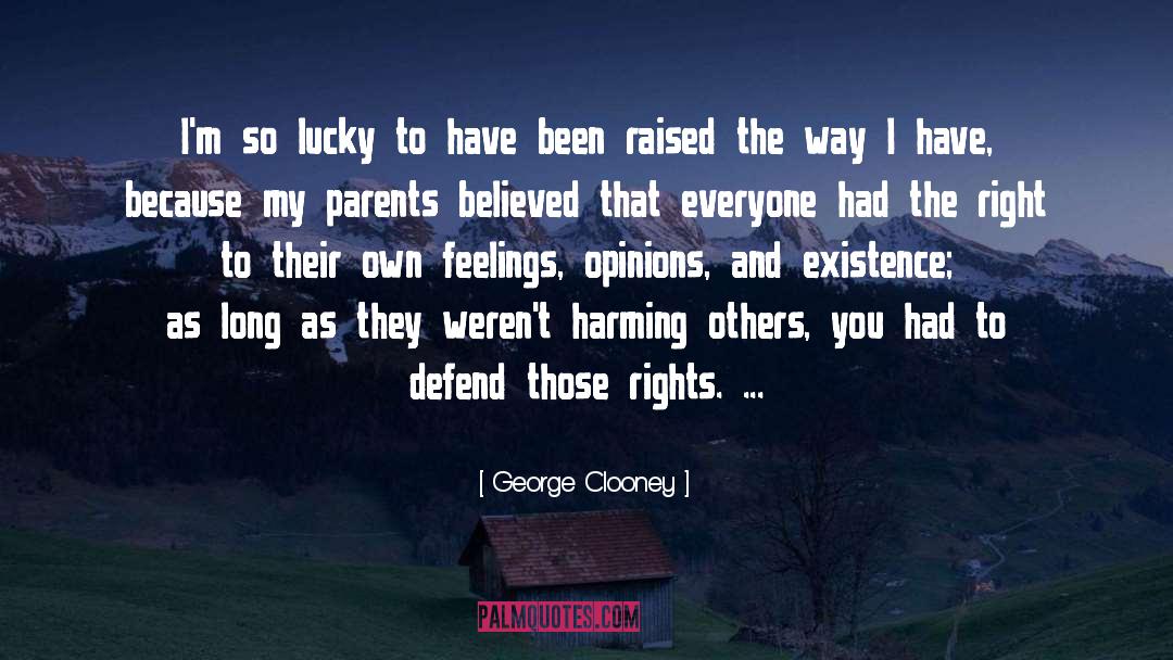 Harming Others quotes by George Clooney