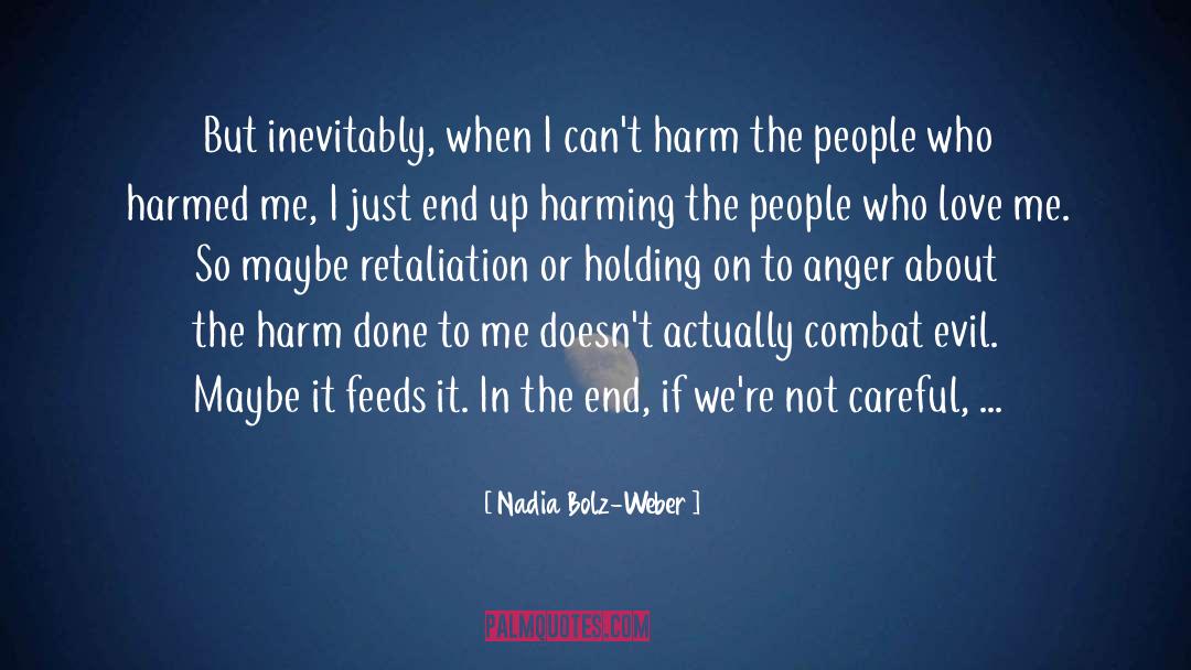 Harming quotes by Nadia Bolz-Weber
