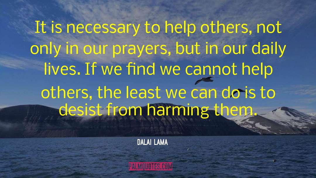 Harming quotes by Dalai Lama