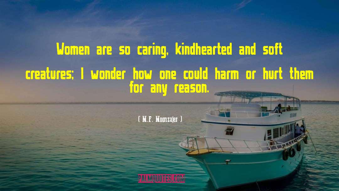 Harming Women quotes by M.F. Moonzajer