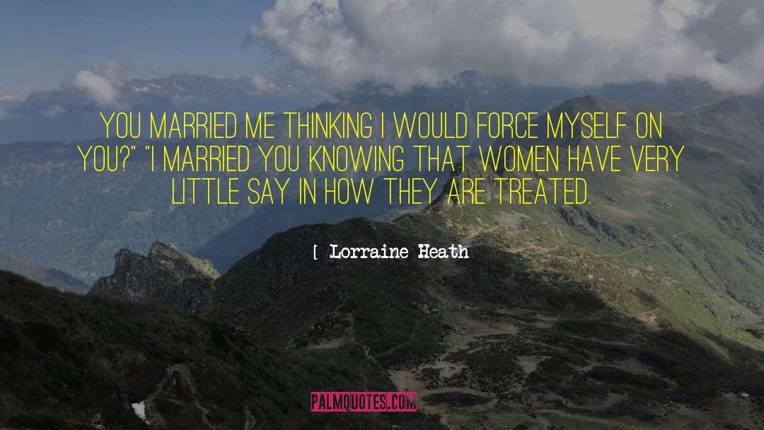 Harming Women quotes by Lorraine Heath