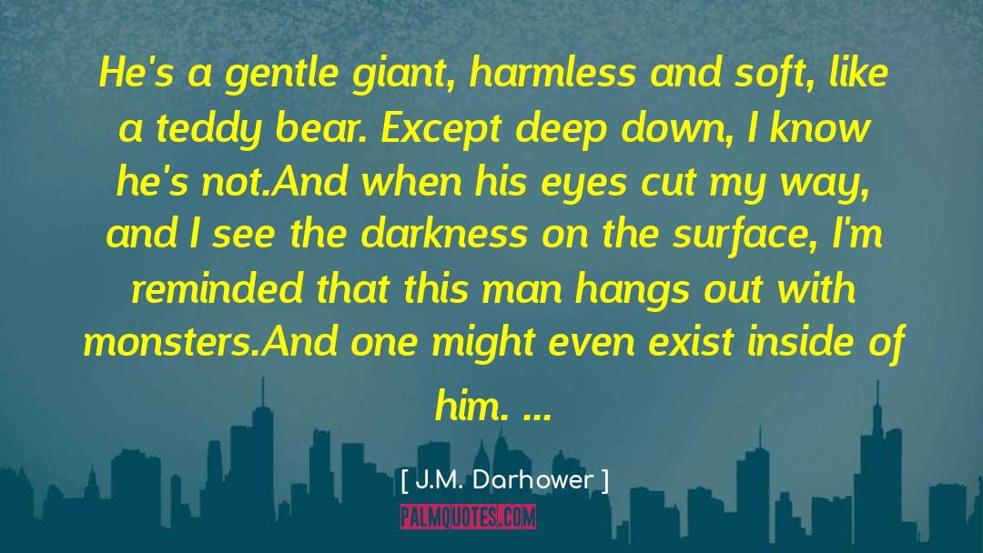 Harmless quotes by J.M. Darhower