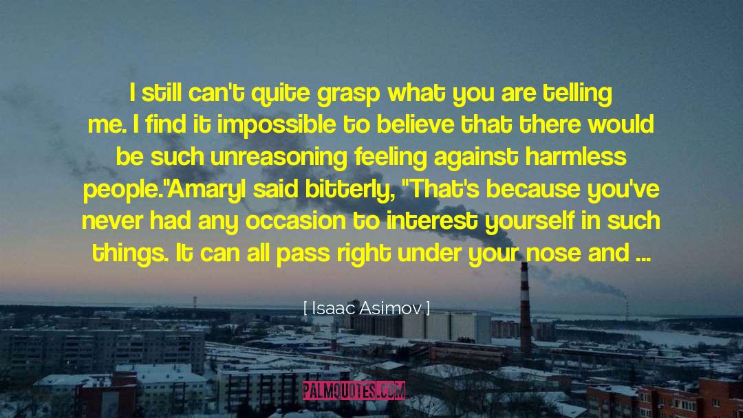 Harmless quotes by Isaac Asimov