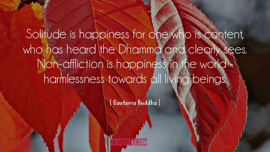 Harmlessness quotes by Gautama Buddha