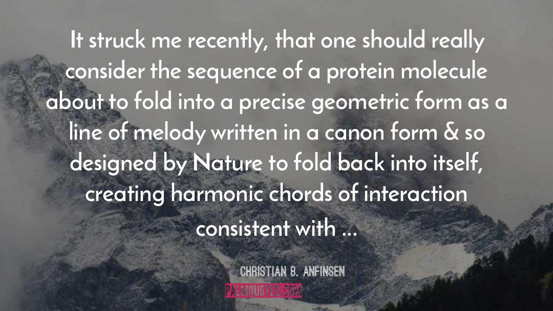 Harmonic Convergence quotes by Christian B. Anfinsen