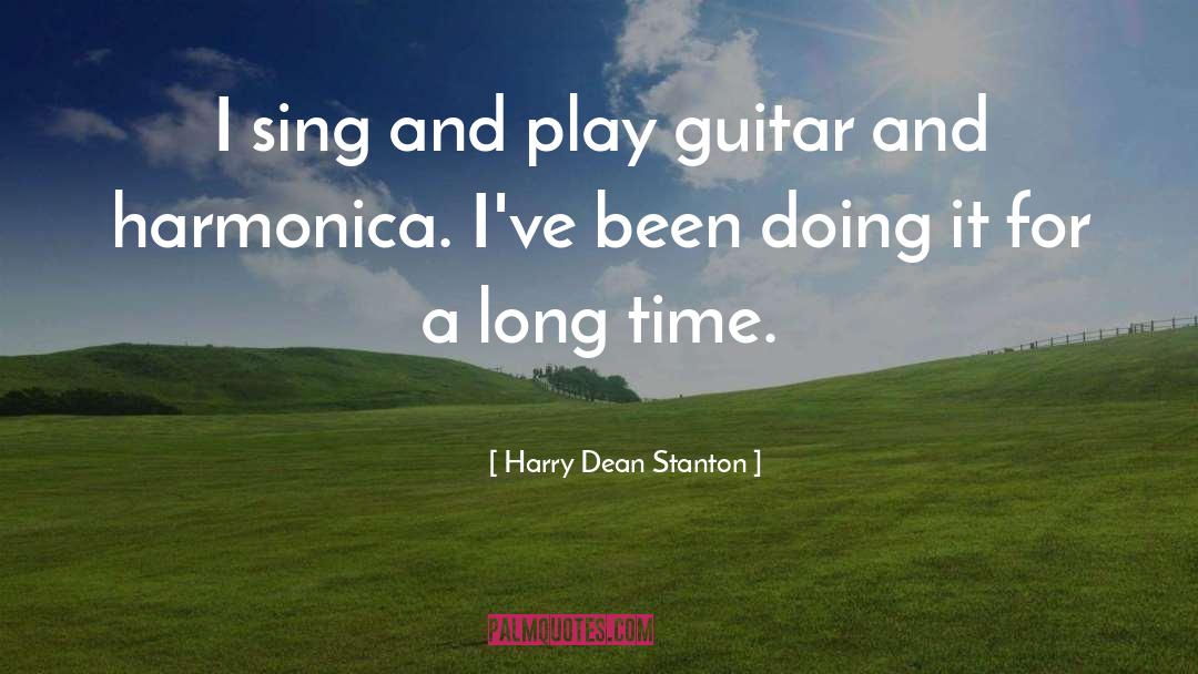 Harmonica quotes by Harry Dean Stanton