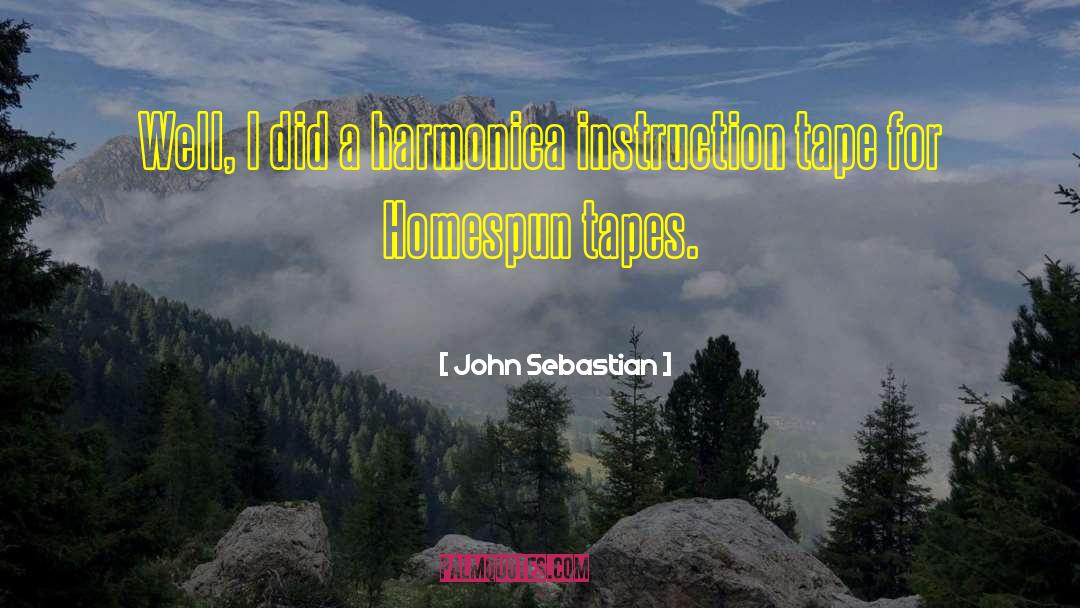 Harmonica quotes by John Sebastian