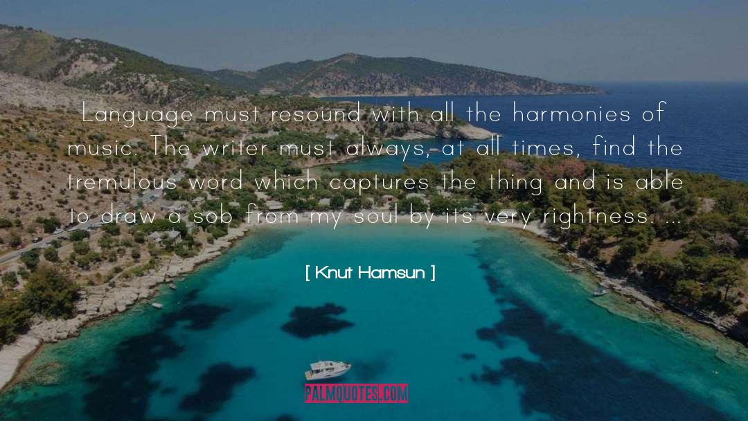 Harmonies With Cubase quotes by Knut Hamsun