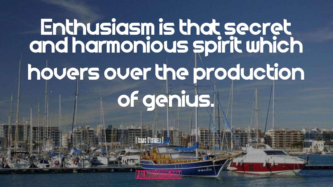 Harmonious quotes by Isaac D'Israeli