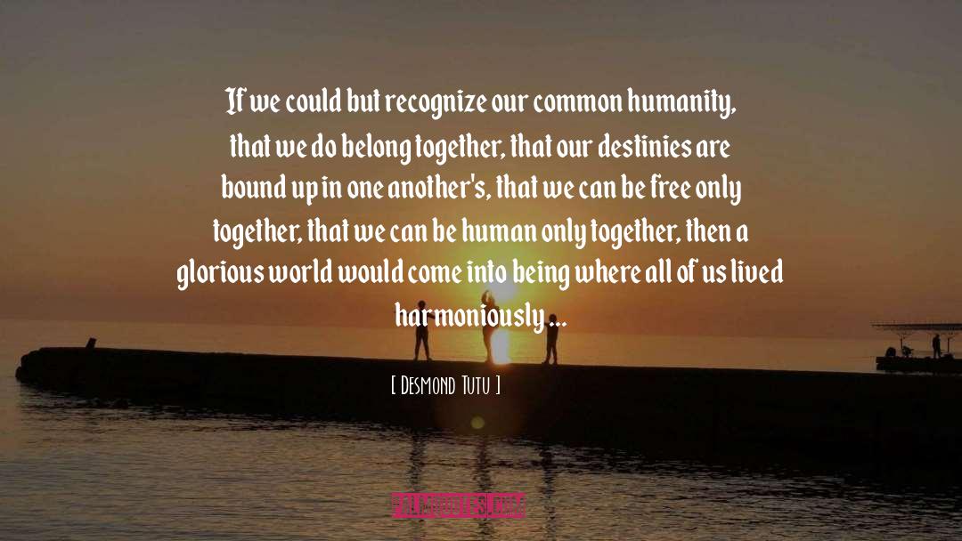 Harmoniously quotes by Desmond Tutu