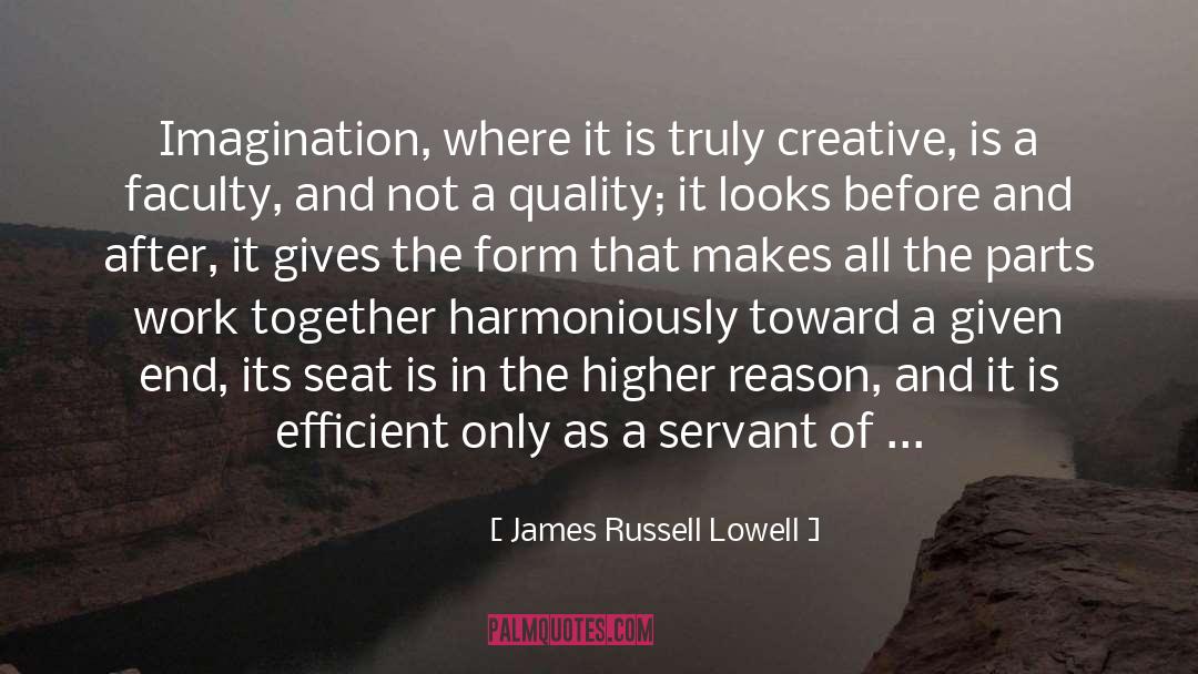 Harmoniously quotes by James Russell Lowell
