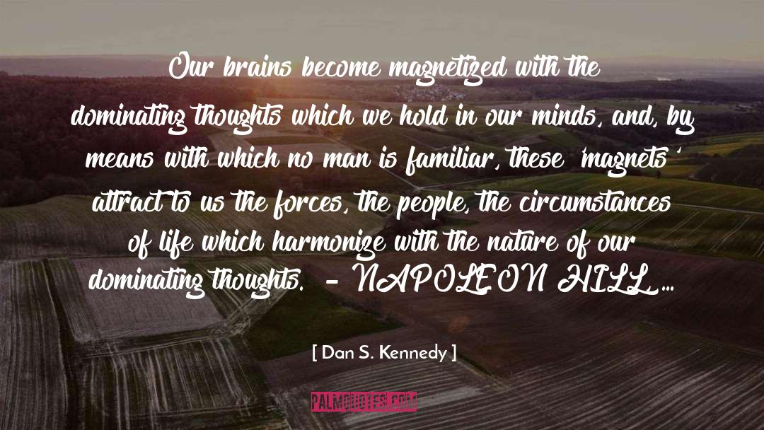Harmonize quotes by Dan S. Kennedy