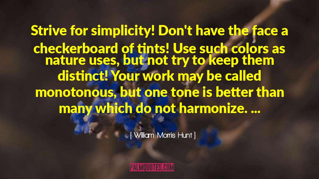 Harmonize quotes by William Morris Hunt