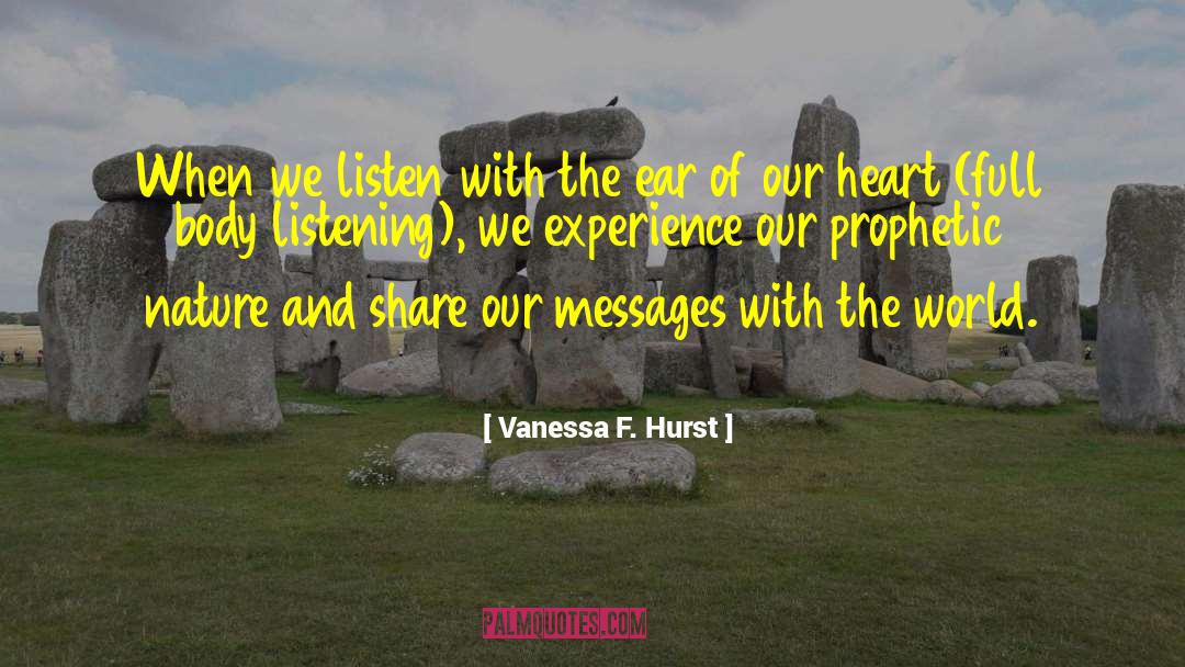 Harmonize With Nature quotes by Vanessa F. Hurst