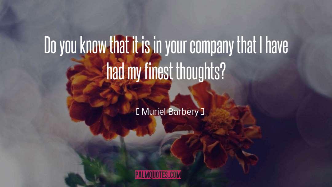 Harmonize Your Thoughts quotes by Muriel Barbery