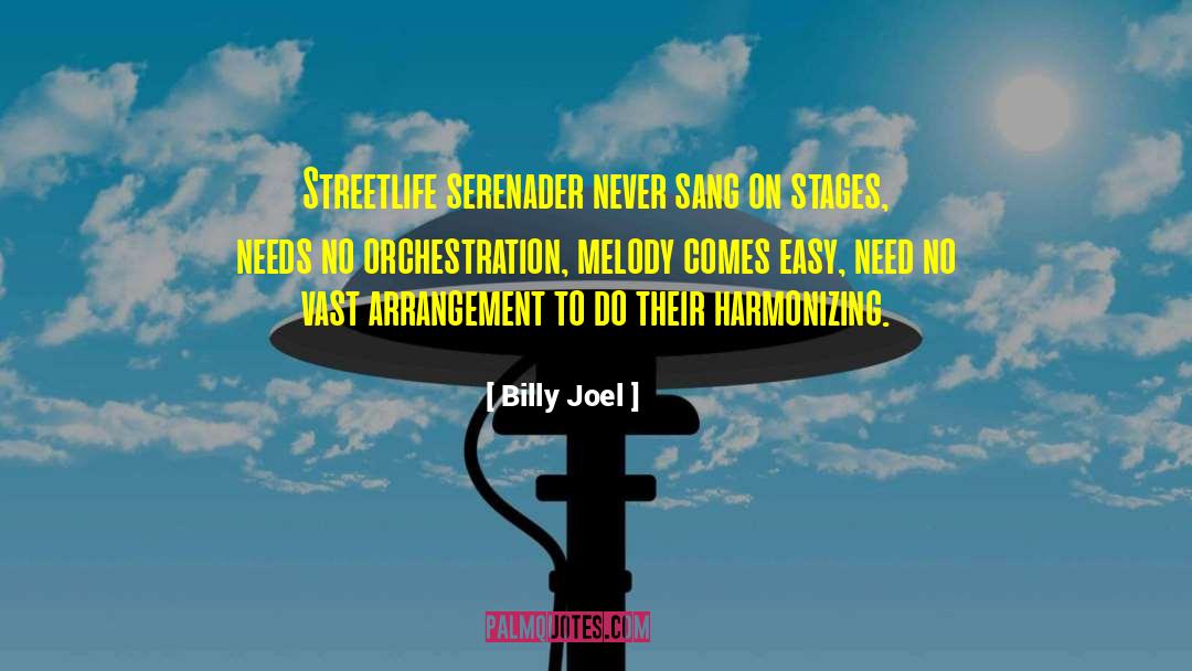 Harmonizing quotes by Billy Joel