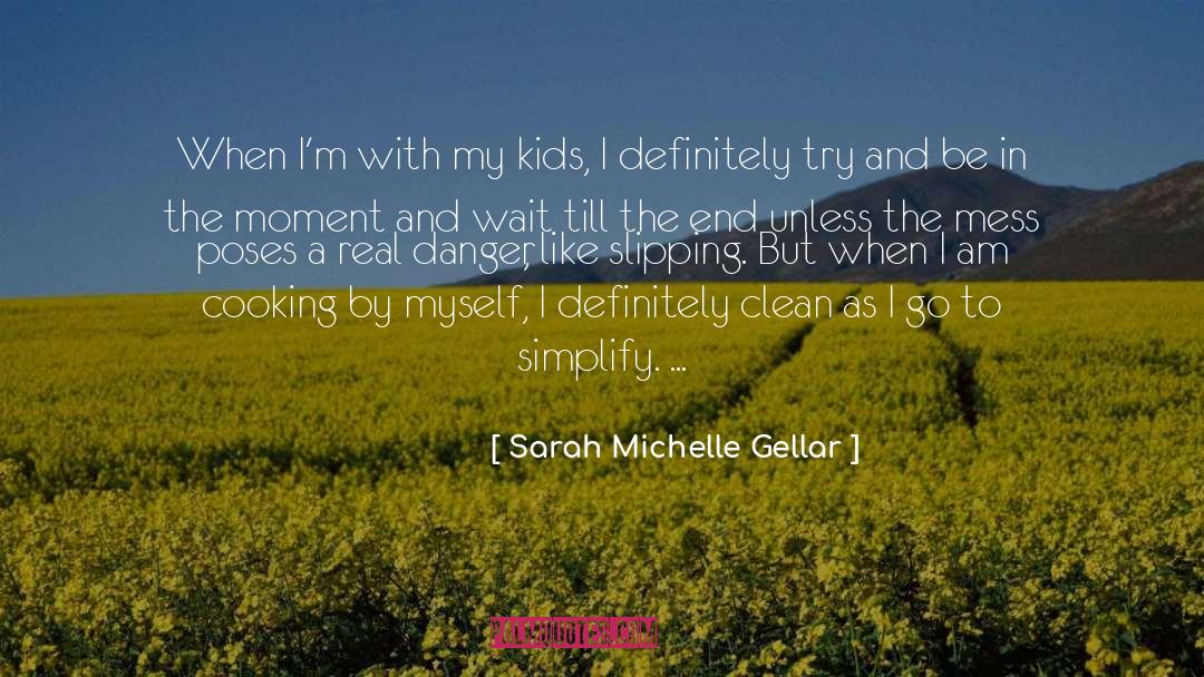 Harmons Cooking quotes by Sarah Michelle Gellar