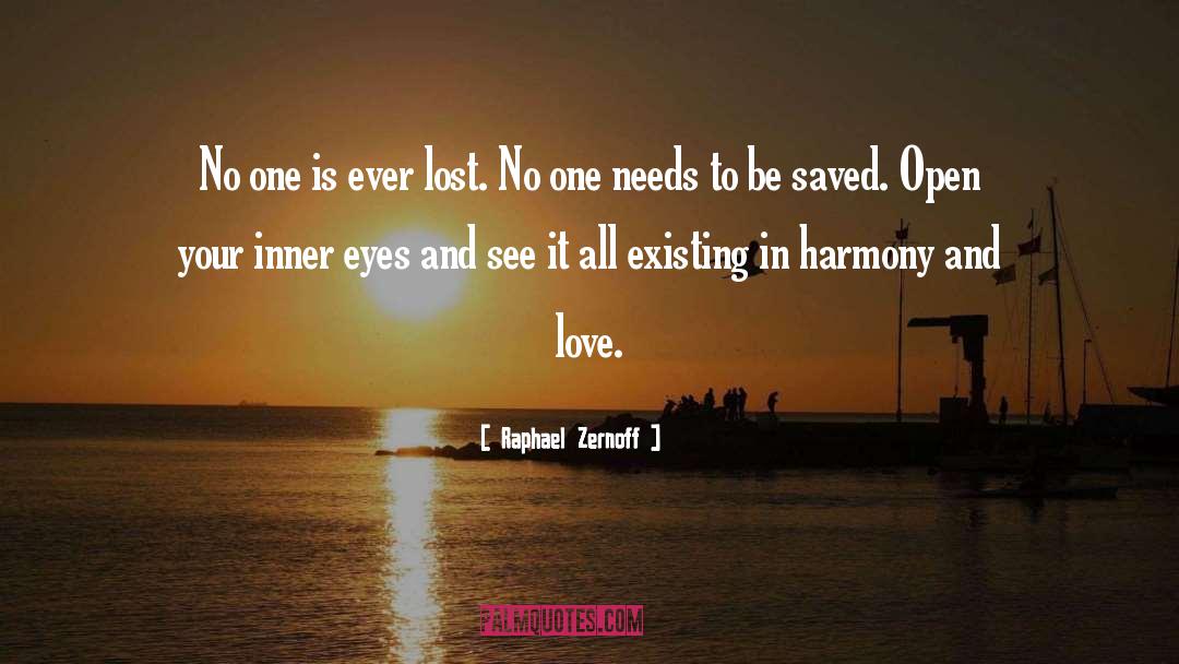 Harmony And Love quotes by Raphael Zernoff