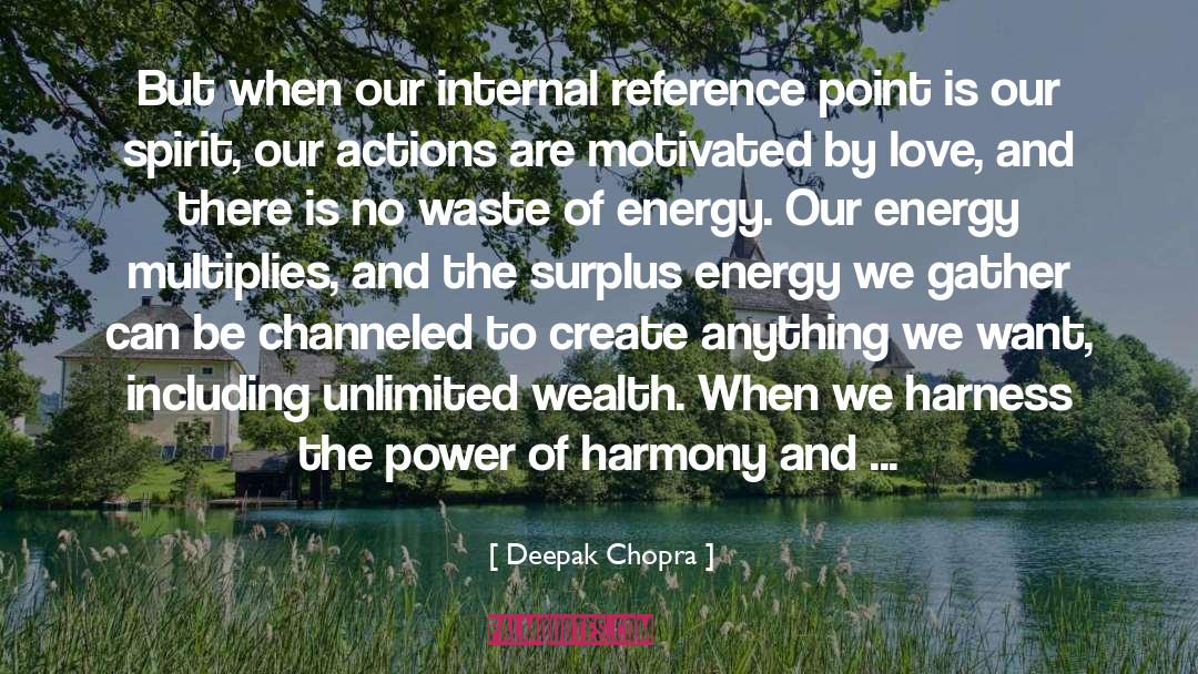 Harmony And Love quotes by Deepak Chopra