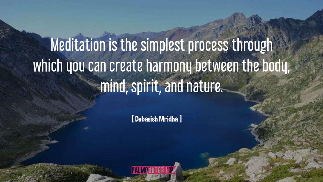 Harmony Between Mind And Body quotes by Debasish Mridha