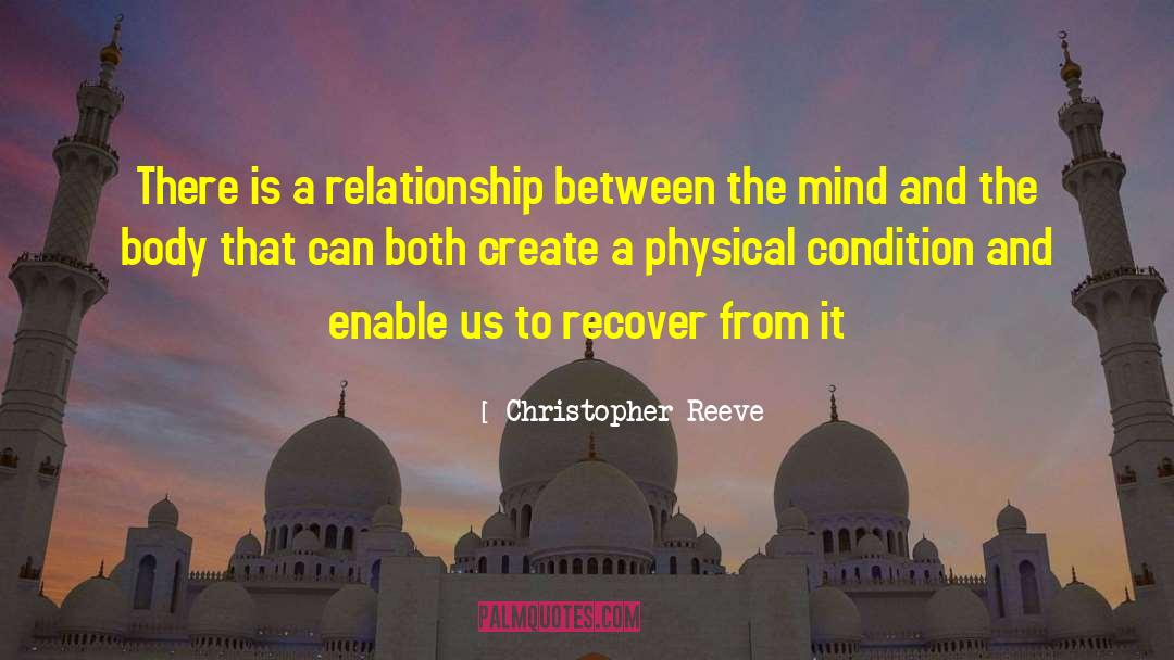 Harmony Between Mind And Body quotes by Christopher Reeve