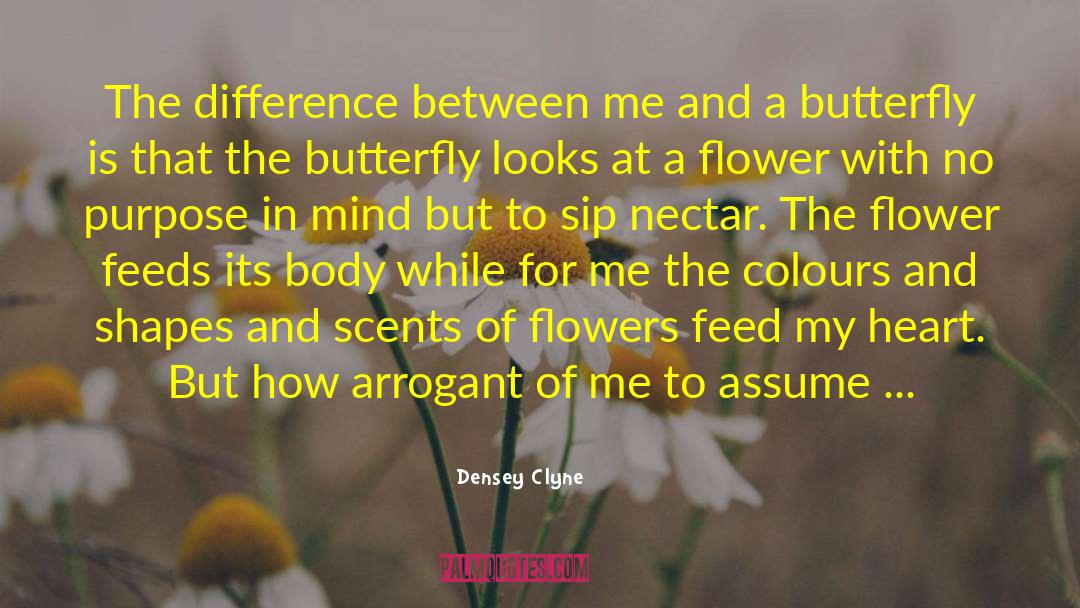 Harmony Between Mind And Body quotes by Densey Clyne