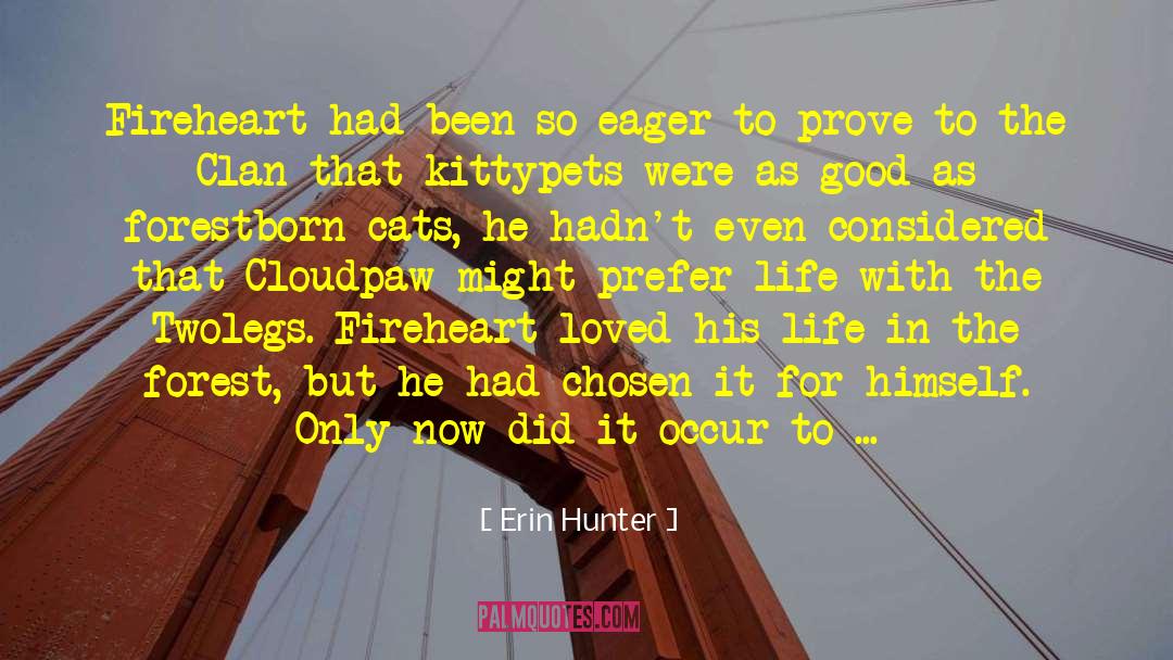Harmony In Life quotes by Erin Hunter