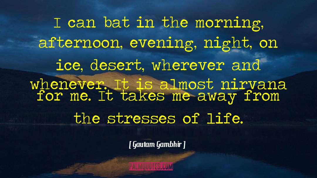 Harmony In Life quotes by Gautam Gambhir