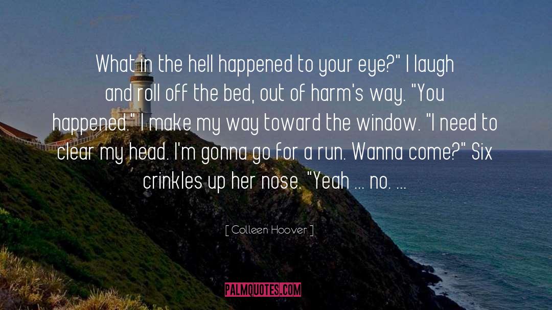 Harms quotes by Colleen Hoover