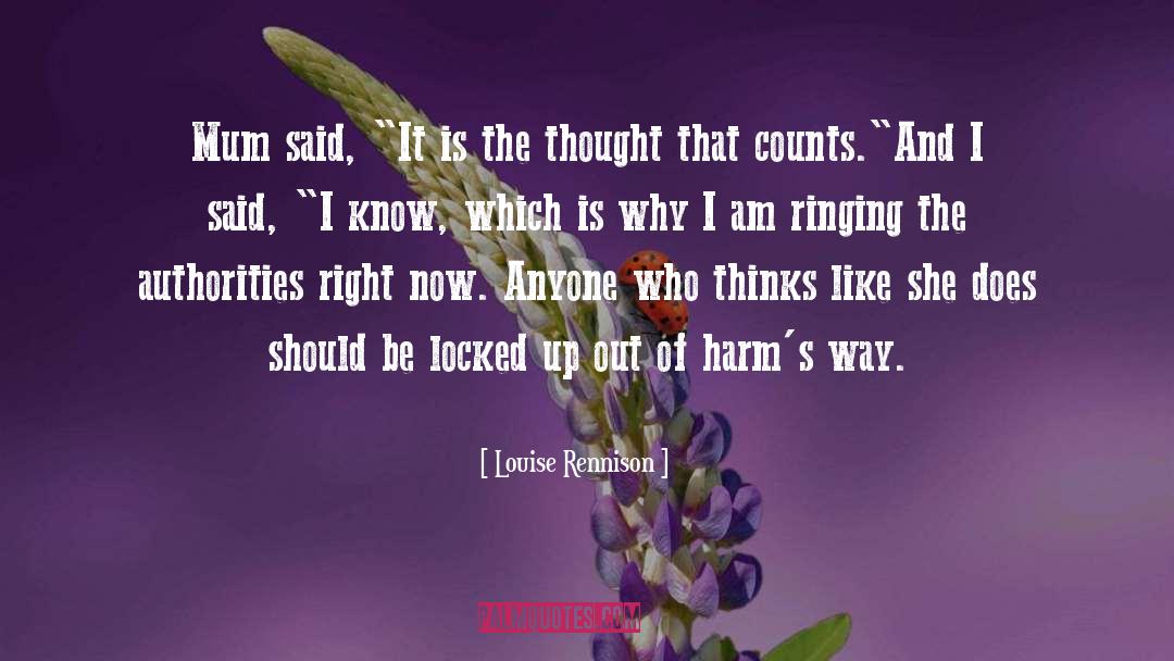 Harms quotes by Louise Rennison