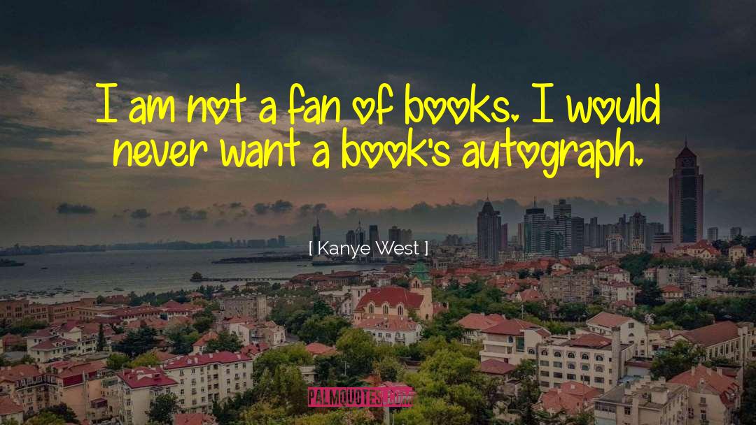 Harnack Books quotes by Kanye West