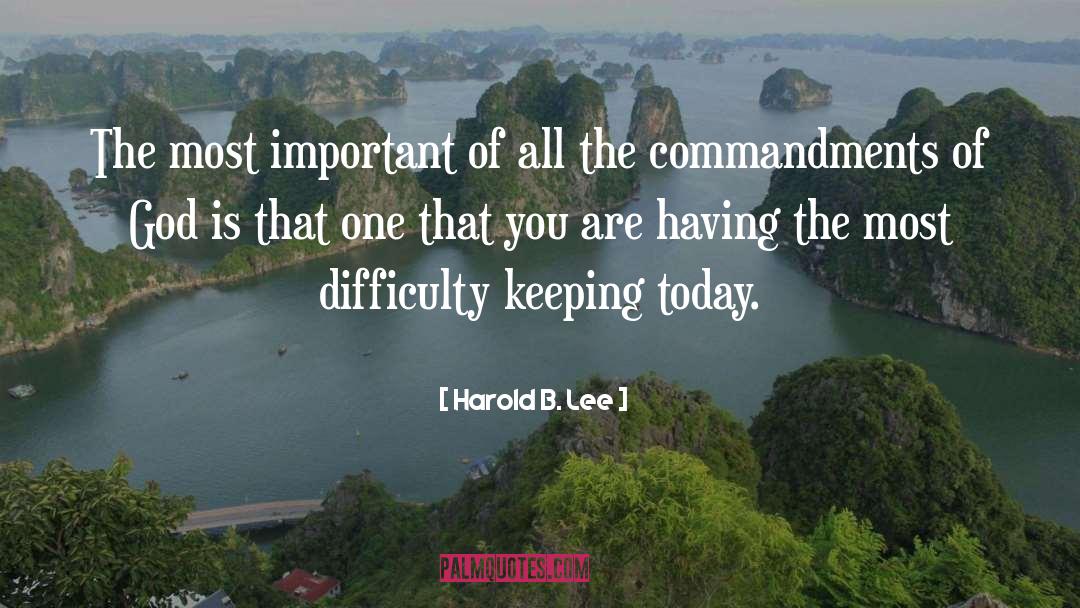 Harold Rosenthal quotes by Harold B. Lee