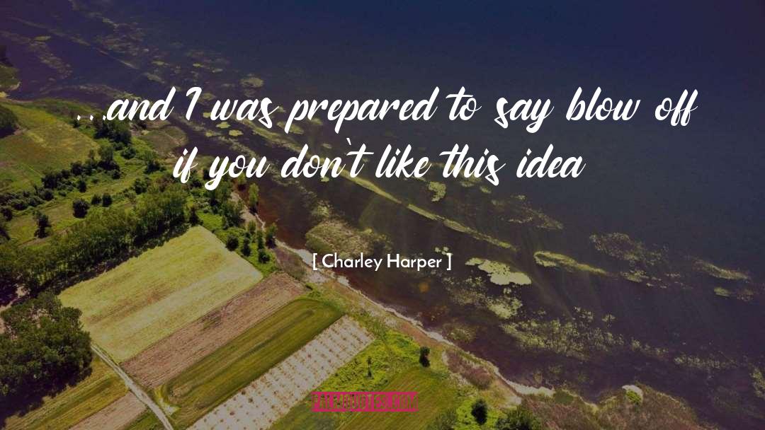 Harper Scott quotes by Charley Harper