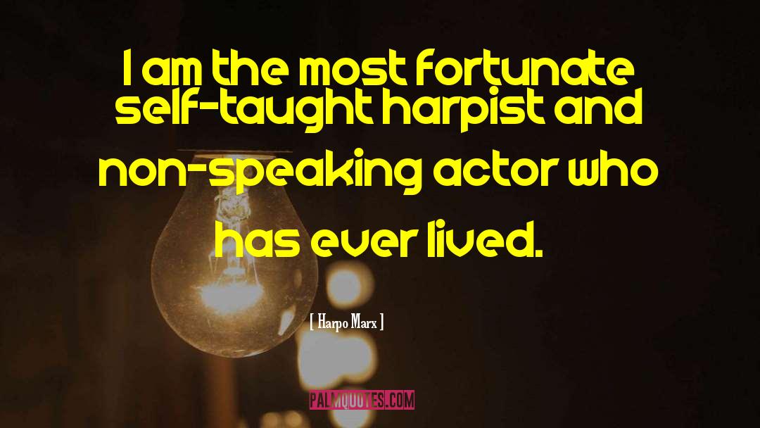 Harpist quotes by Harpo Marx