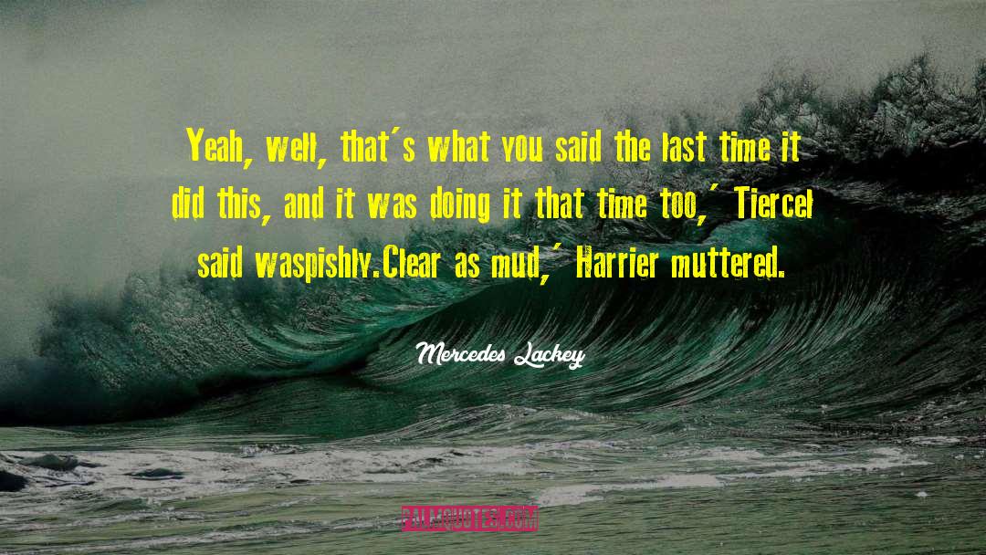 Harrier quotes by Mercedes Lackey